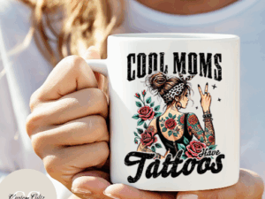 Cool Mums have Tattoos mug