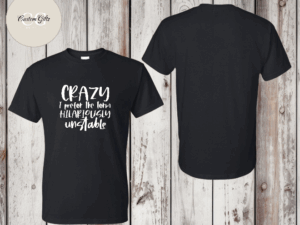 Crazy T-shirt