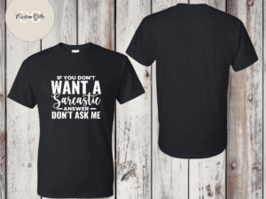 Don't Want T-shirt