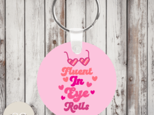 Fluent in Eye roll Keyring