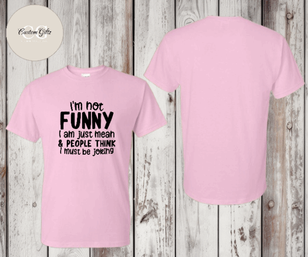 I'm not funny T-shirt - Image 9